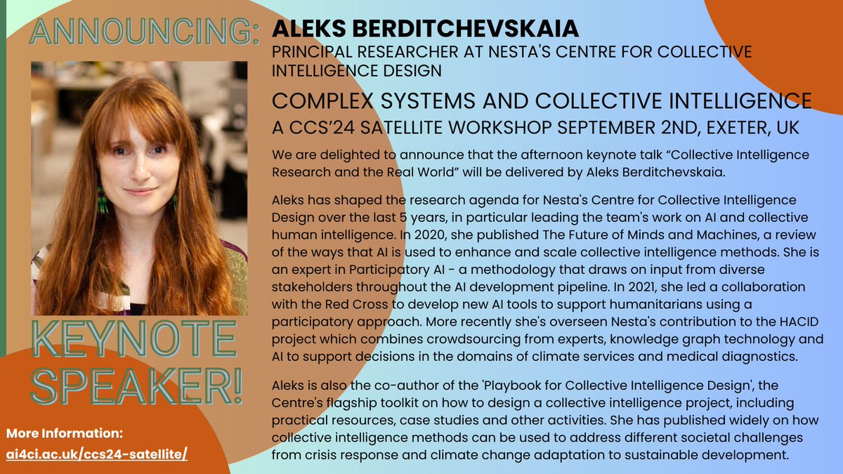 We are delighted to announce our 2nd Keynote speaker at the AI4CI Complex Systems & Collective Intelligence Workshop-#AleksBerditchevskaia of @nesta_uk will join us at the @ConfCompSys on Sept 2nd in #Exeter 

Click👉 ai4ci.ac.uk/ccs24-satellit…… for more info #ai4ci #CCS24