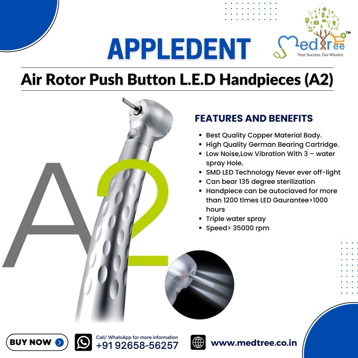 Appledent Air Rotor Push Button LED Handpieces A2
Buy: medtree.co.in/product/appled…

#AppleDental #dentalairrotor #AIRROTOR #DentalHandpiece #dentalinstrument #dentalproducts #dentist #MedTree #medtreeindia #onlinedentalproducts #buyonline #newproduct #appledentalproducts #dentaloffer