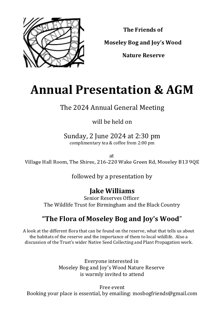 Join @mosbogfriends for their Annual Presentation & AGM, Sunday 2 June!
2:30pm at The Village Hall Room, Moseley B13 9QE.
Including a presentation by Jake Williams @WTBBC  -'Flora of Moseley Bog and Joy's Wood'.

Everyone is welcome - booking is essential: mosbogfriends@gmail.com