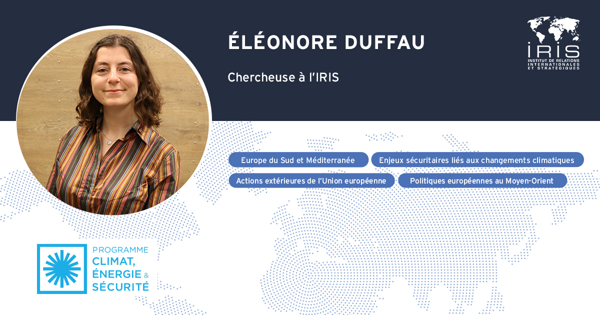 🙋‍♀️ - ELLE NOUS A REJOINTS - 🙋‍♂️ Éléonore Duffau est chercheuse junior à l’IRIS au sein du programme Climat, énergie et sécurité, où elle se spécialise sur les enjeux stratégiques et sécuritaires liés aux changements climatiques.