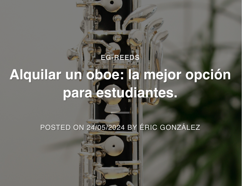 👉ALQUILAR UN OBOE: LA MEJOR OPCIÓN PARA ESTUDIANTES👈 Nuevo post.
En EG-REEDS sabemos que comprar un #oboe puede ser una inversión muy alta, especialmente si tu hij@ está comenzando. ¿Qué hacer entonces? Alquilarlo. Más info en nuestro blog: eg-reeds.com/es/alquilar-un…
#alquileroboe