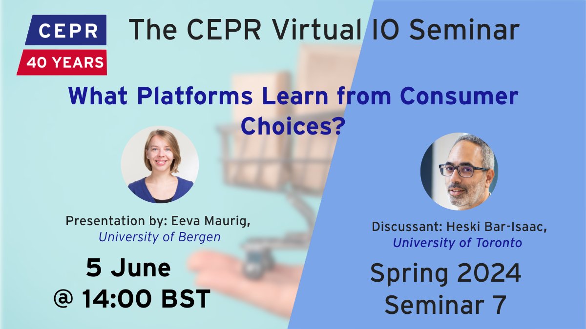 📆 5 June @ 14:00 BST - CEPR Virtual IO Seminar Series #VIOS Join the last spring 2024 session featuring Eeva Maurig (@UiB) presenting 'What Platforms Learn from Consumer Choices?'. Discussant: Heski Bar-Isaac (@UofT) ✍️ ow.ly/Zbhw50QWIik