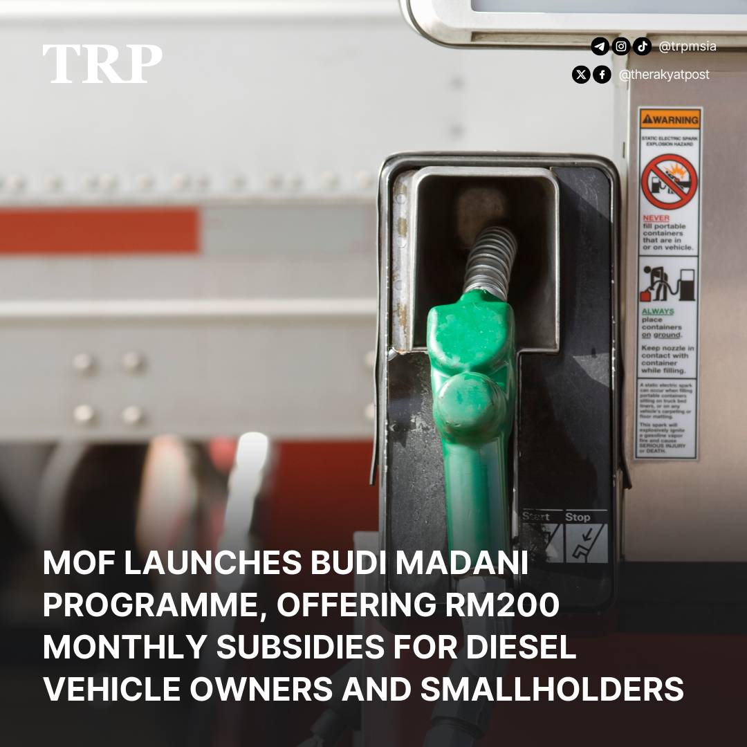 The Ministry of Finance has launched the Madani Subsidy Assistance Programme (Budi Madani) to provide RM200 monthly subsidies for diesel vehicle owners and smallholders. Eligible applicants can apply from 28 May, with payments starting mid-June.