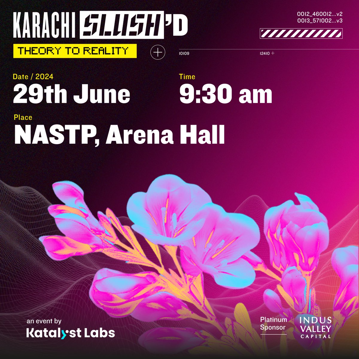 Get ready to attend SLUSH’D in Karachi this year! 

Book your tickets today with the "WITPK" at checkout for a 15% discount on all tickets.

Registration Link: ticketwala.pk/event/karachi-…

#SlushD #InnovationUnleashed #FromTheoryToReality #karachislushd #WomenInTechPK

<a href="/LabsKatalyst/">katalystlabspk</a>