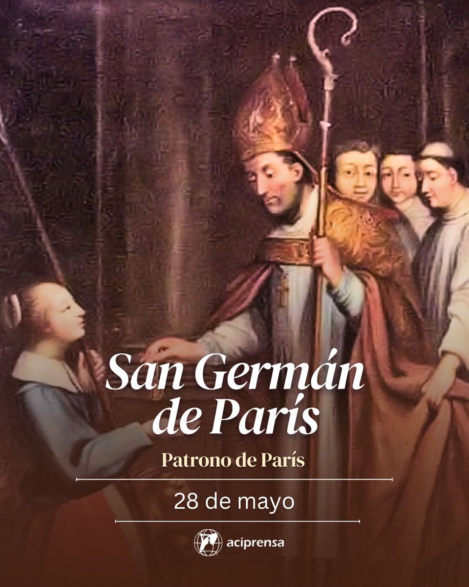 Cada 28 de mayo, la Iglesia recuerda a San Germán de París, obispo de la denominada “Ciudad Luz” entre los años 555 y 576, recordado por su amor a los pobres y por el papel que desempeñó en la pacificación de la Francia de su tiempo. San Germán, antes de ser obispo, fue abad del