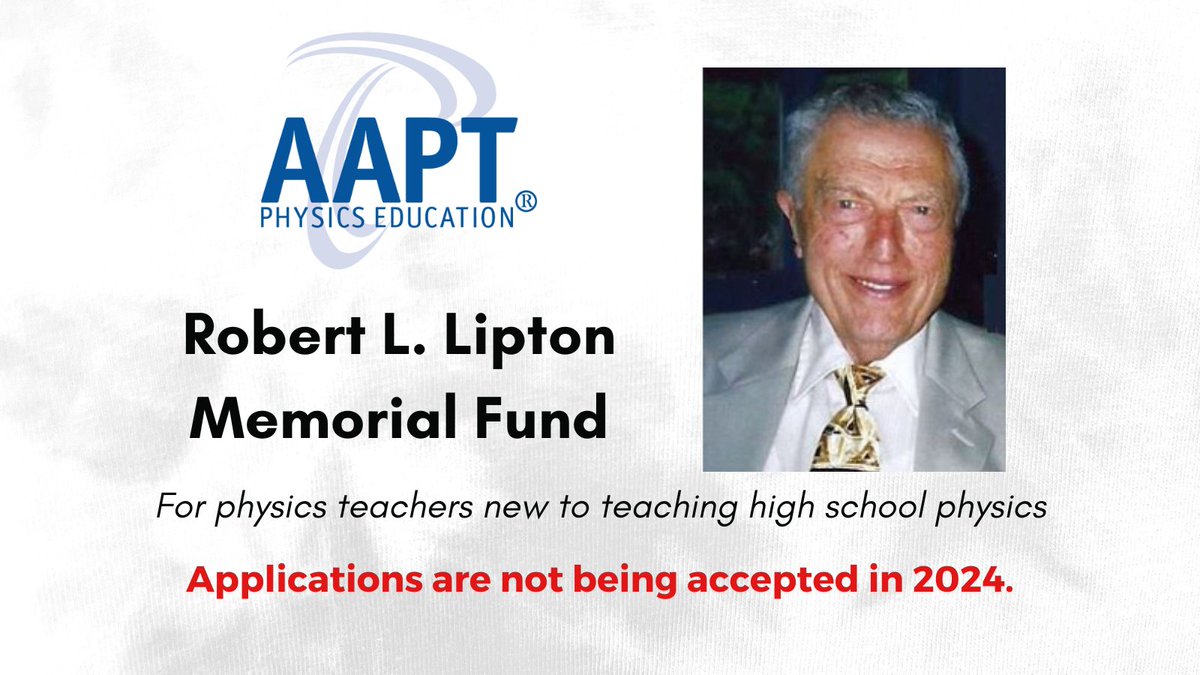 The Robert L. Lipton Memorial Fund is currently being revised, and applications are not being accepted at this time. #AAPTGrants #PhysicsTeachers #PhysicsEducation