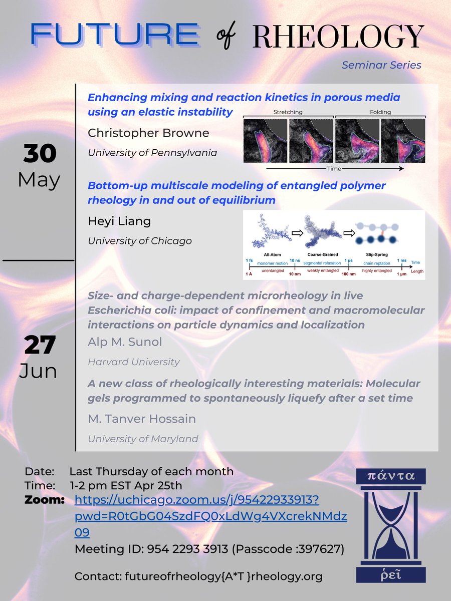 SoRheology's tweet photo. Join us May 30th for two fantastic talks in our Future of Rheology Seminar Series: Enhancing Mixing and Reaction Kinetics in Porous Media by Christopher Browne and Multiscale Modeling of Entangled Polymer Rheology by Heyi Liang. https://t.co/3XQu3RuhNE
