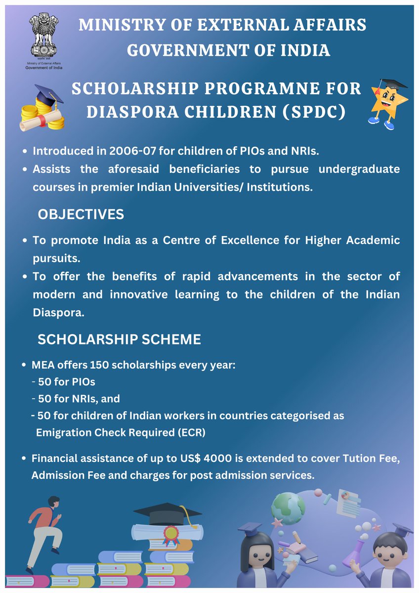 Dear #BharatiyaPravasis, Do you know that #MEA offers a very attractive Scholarship Scheme for children of the #IndianDiaspora. Details below: