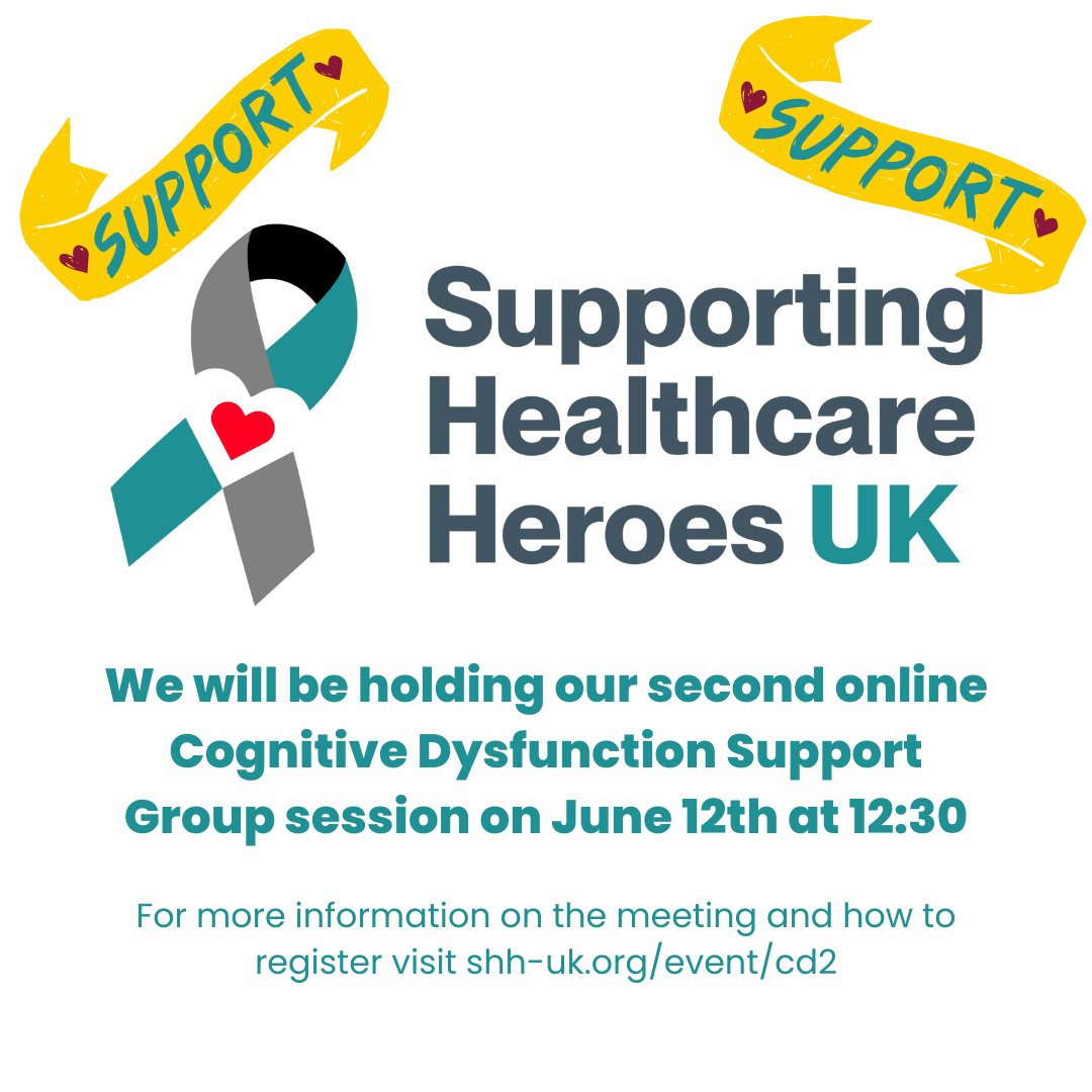 We're pleased to announce our second Cognitive Dysfunction Support Group meeting for UK #HealthCare workers, will be held online at 12:30 on June 12th. Visit shh-uk.org/event/cd2/ to sign up & post your questions in advance on our dedicated forum. #CareForThoseWhoCared