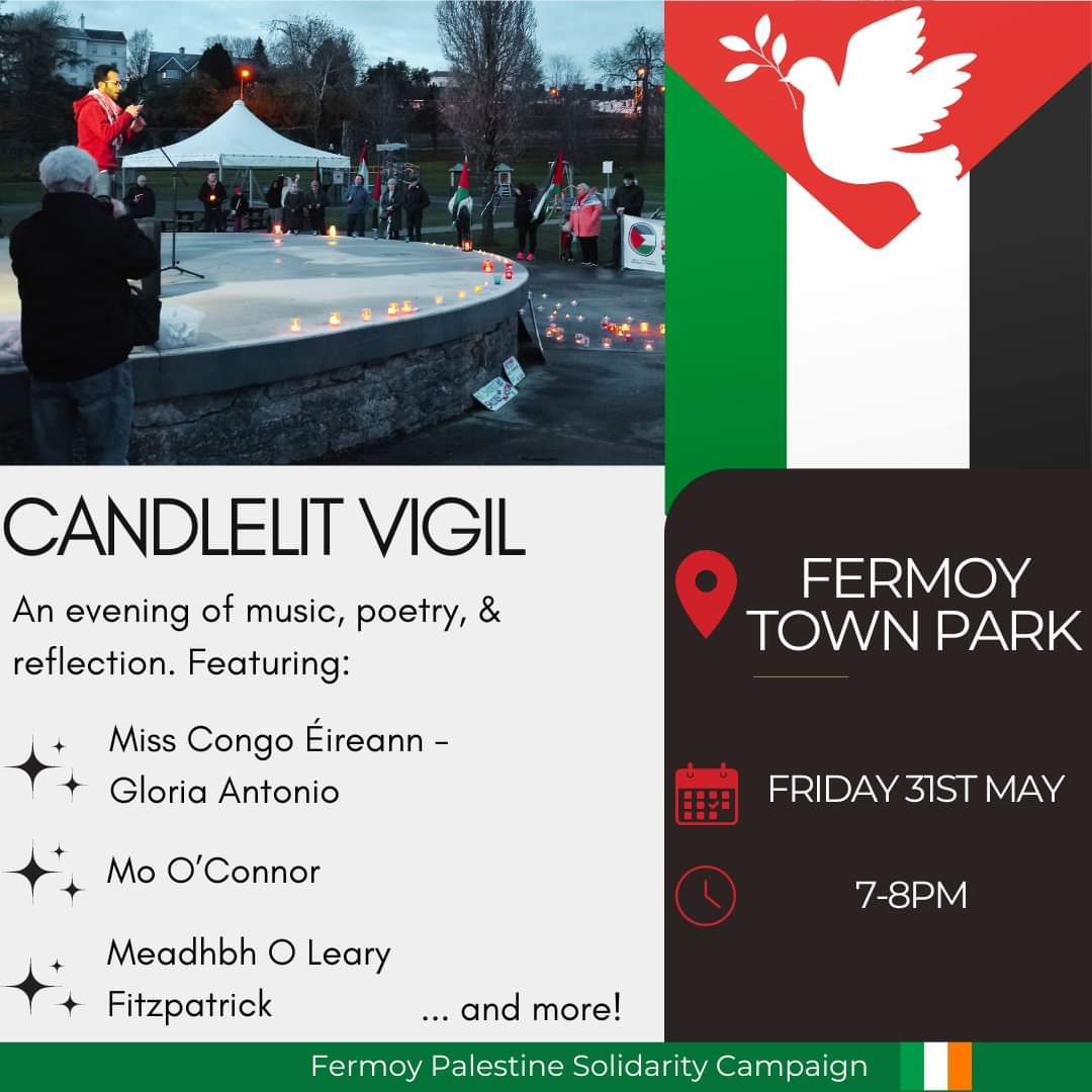 We are calling on as many people as possible to join us in standing with the people of Palestine this Friday at the band stand in Fermoy Town Park at 7pm. 

We invite you to bring a candle to remember all the innocent civilians who have lost their lives 💔
#alleyesonrafah