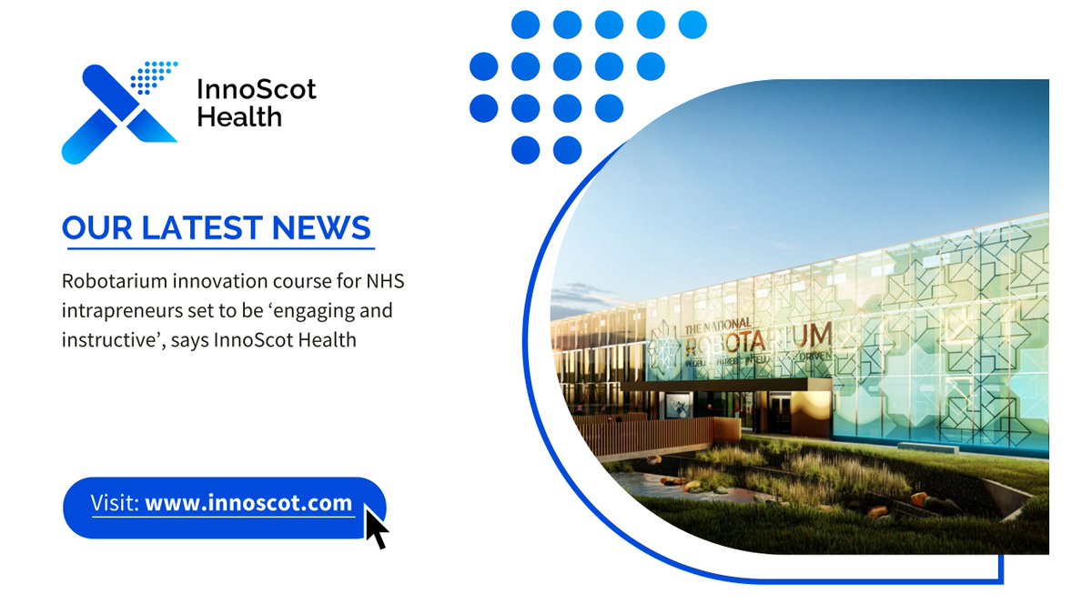 A new course for NHS intrapreneurs, hosted by @hises_scotland and taking place at @NRobotarium is being supported by InnoScot Health expertise. Read more 👉 innoscot.com/news/robotariu…