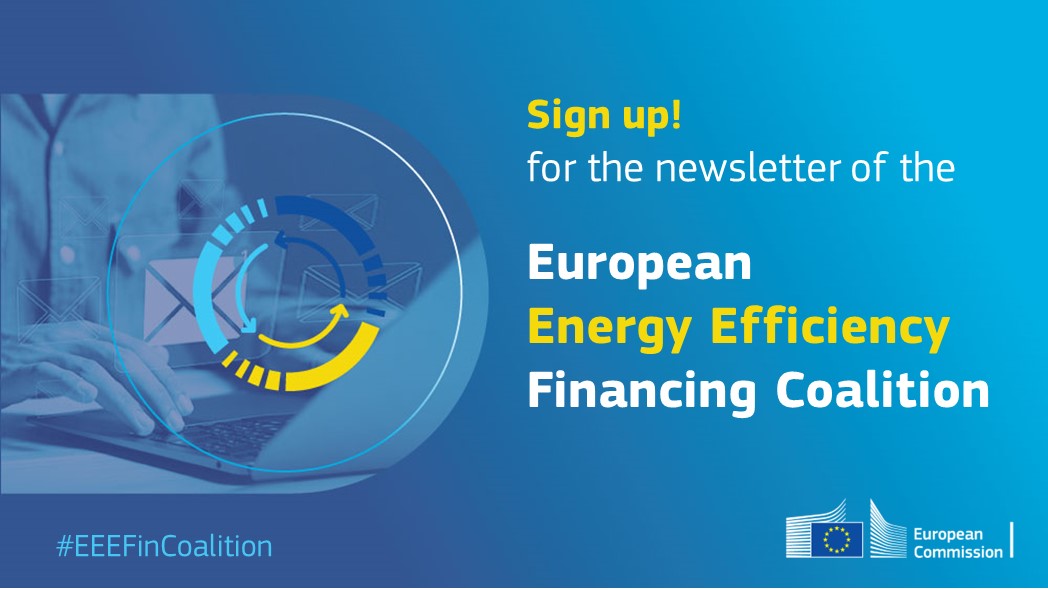 Want to stay up to date regarding the activities of the European #EnergyEfficiency Financing Coalition? Subscribe to the #EEEFinCoalition 🗞️ newsletter - the first edition will be launched in the coming weeks! 🔗 europa.eu/!XyHhg9