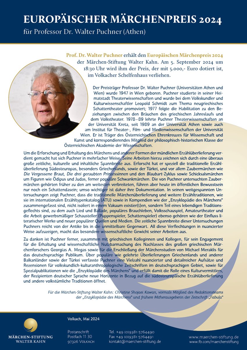 MST_W_Kahn's tweet photo. Am 5.9.24 wird Prof. Dr. Walter Puchner (Athen) mit dem EUROPÄISCHEN MÄRCHENPREIS 2024 der Märchen-Stiftung Walter Kahn geehrt. 

#europäischermärchenpreis #preisverleihung #märchenforschung #walterpuchner #märchenstiftung #erzählforschung #theater #theaterwissenschaft https://t.co/rAvscgBKxX
