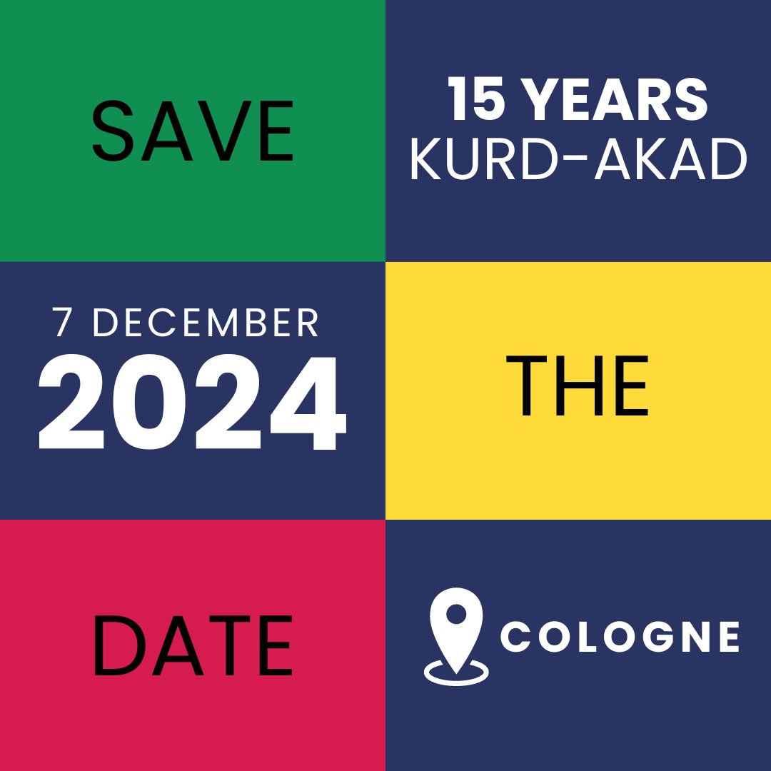 📢 Save the Date: 15 Years Kurd-Akad 🗓 07.12.2024 🌍 Cologne 15 Years - 15 Countries - 15 Mile stones