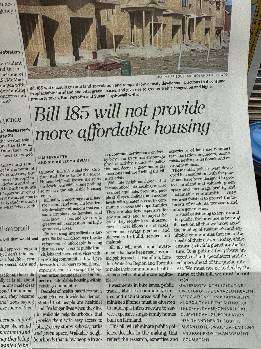 Bill 185:“Investments in bike lanes, public transit, libraries, community centres, & natural areas will be diminished if funds MUST be diverted to service single-family homes built on farmland.”

thespec.com/opinion/contri…