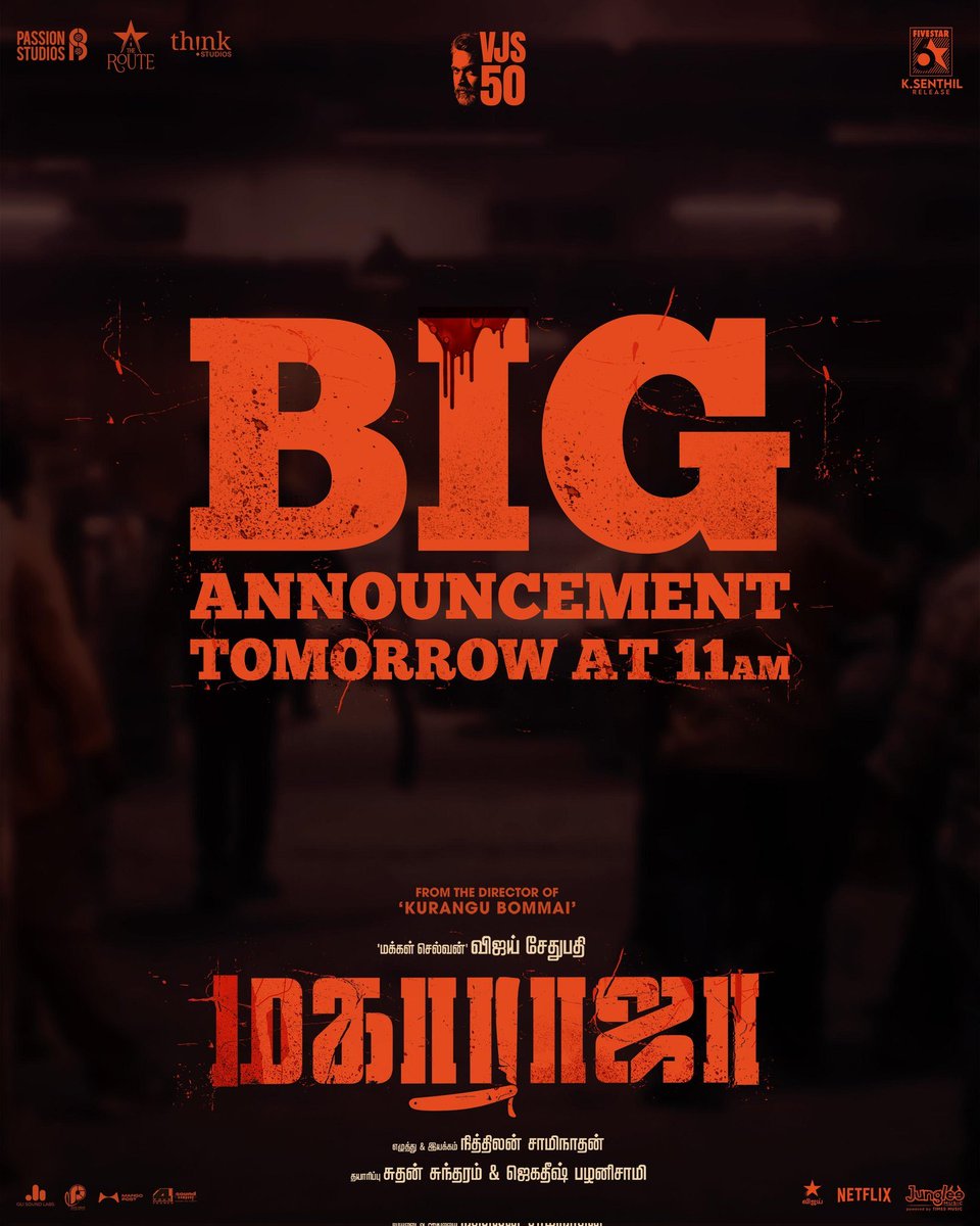 #Maharaja official release date Announcement dropping tomorrow at 11 AM #MakkalSelvan @VijaySethuOffl Written and Directed by @Dir_Nithilan @anuragkashyap72 @mamtamohan @Natty_Nataraj