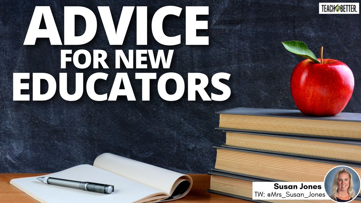 Advice for New Educators by Susan Jones- buff.ly/4cj1kYd. #Blog #Blogger