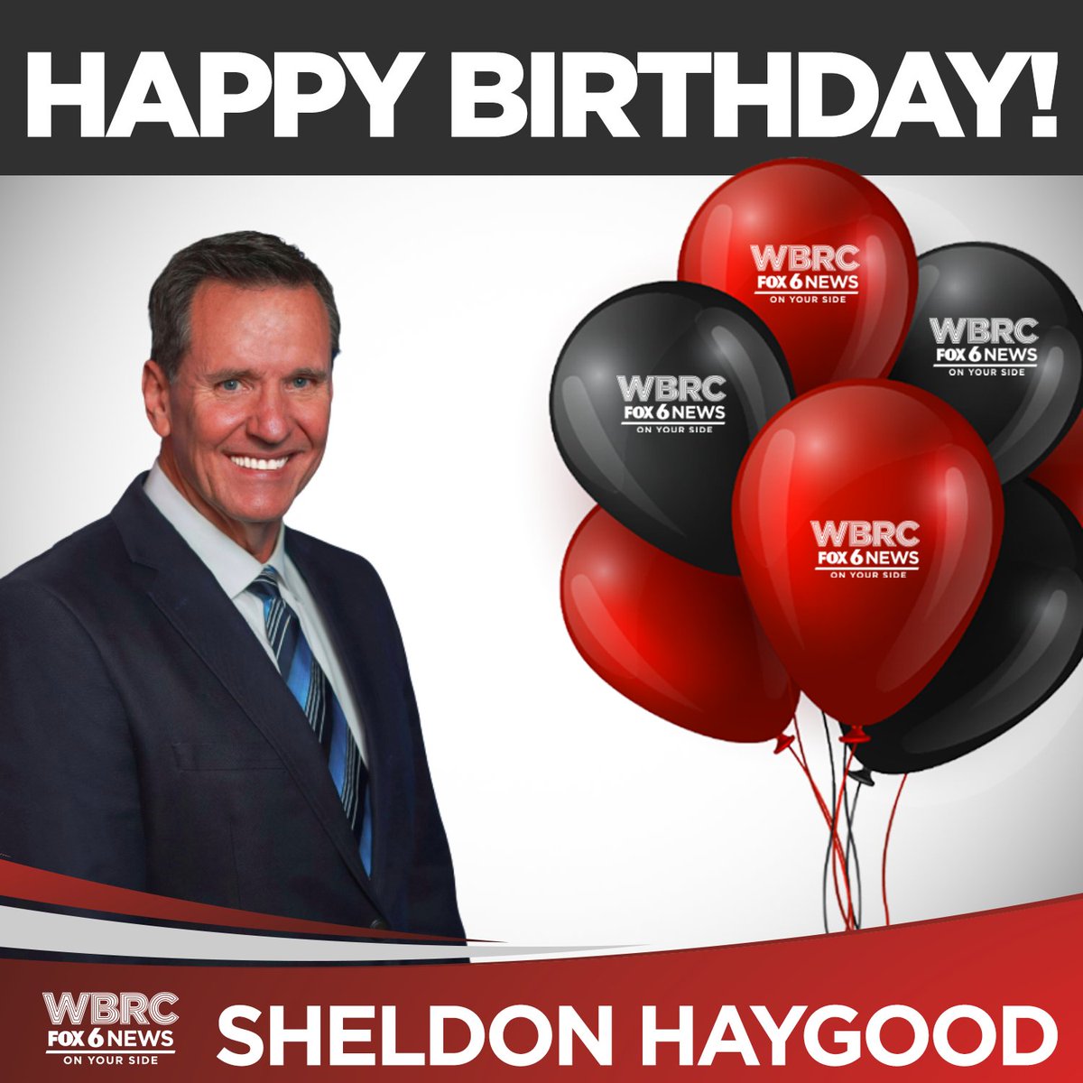 Happy Birthday to our very own Sheldon Haygood WBRC! 🎂