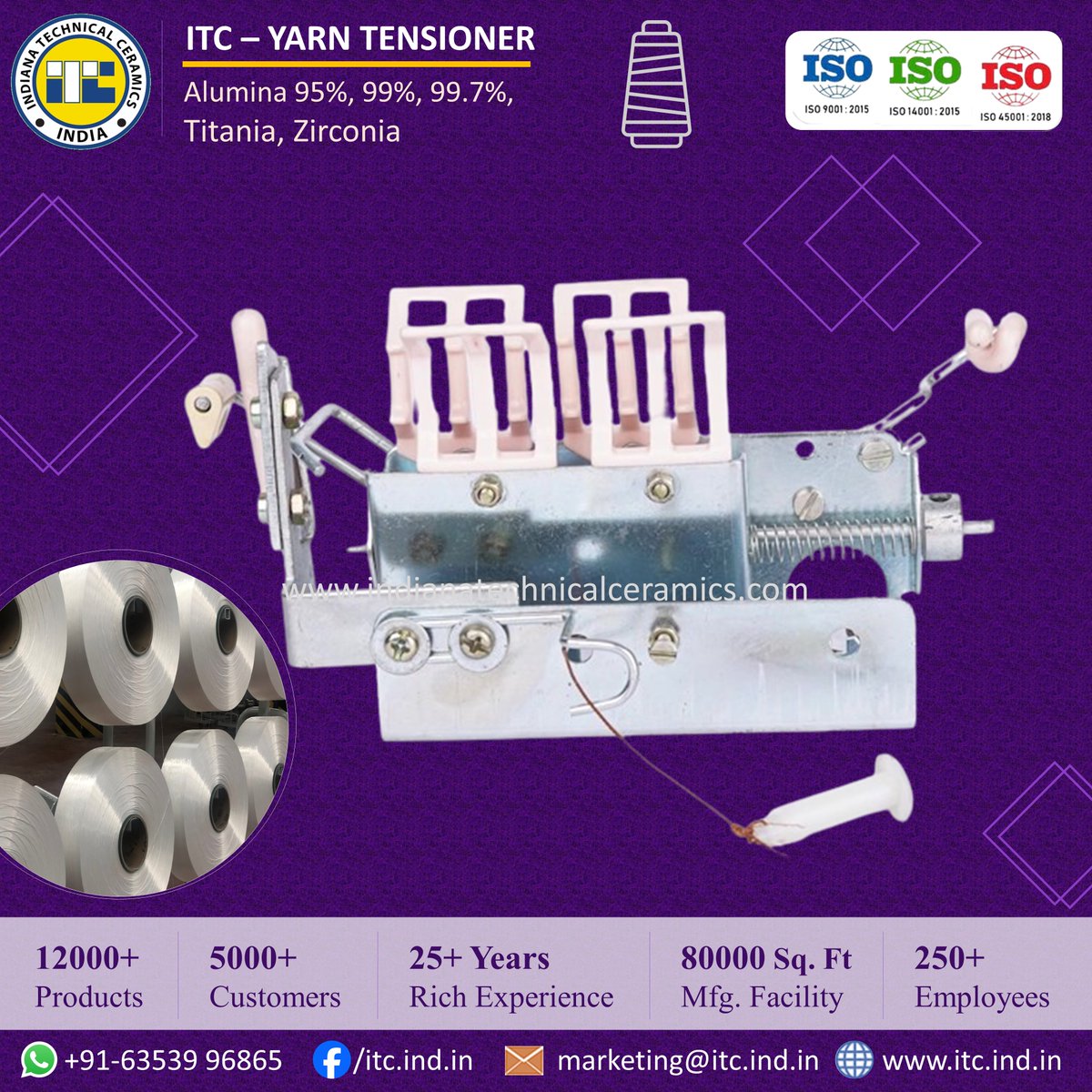 GopalSharmaItc's tweet image. Manufacturer &amp;amp; Exporter of High Alumina Ceramic Guides &amp;amp; Yarn Tension Devices
Contact: Gopal Sharma
+91 63539 96865 | marketing@itc.ind.in
#YarnTensioner #Tensioner #TensionDevice #TensionDisc #CeramicDisc #Ceramic #YarnTwisting #TFOmachines #TextileEngineering #TwistTechnology