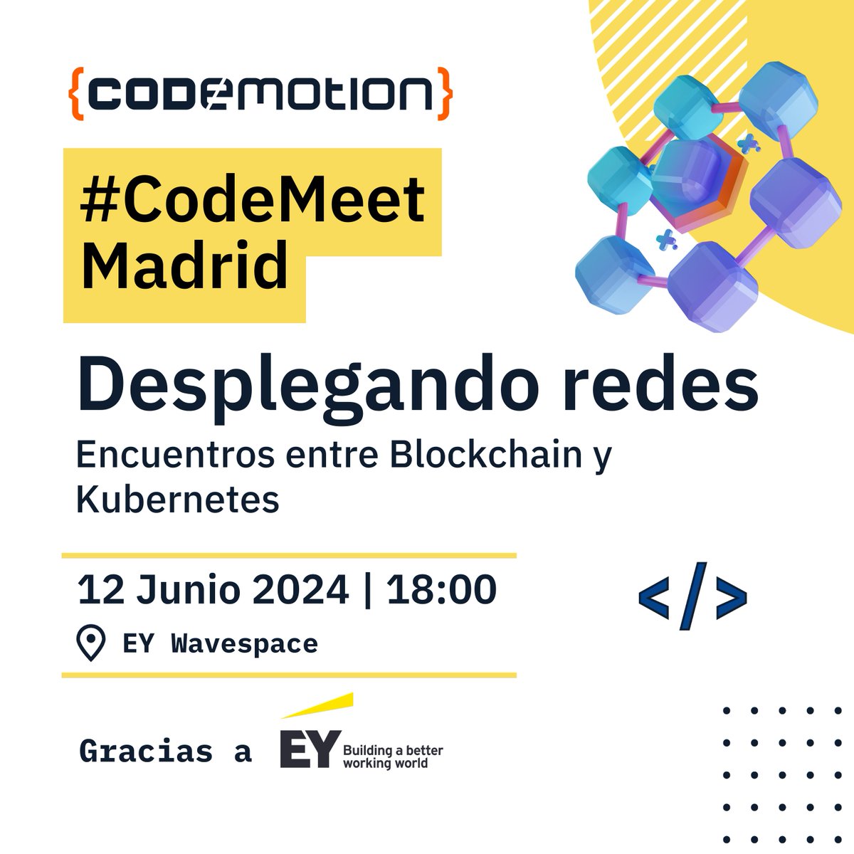 🌐 ¿Quieres aprender sobre blockchain y Kubernetes? ¡No te pierdas nuestro próximo meetup, donde se discutirán las últimas tendencias y desafíos en estas tecnologías! 
📅 A las 18hs
📍EY wavespace Madrid  <a href="/EYnews/">EY</a>
Regístrate  👉 codemo.tech/blockchain-y-k…