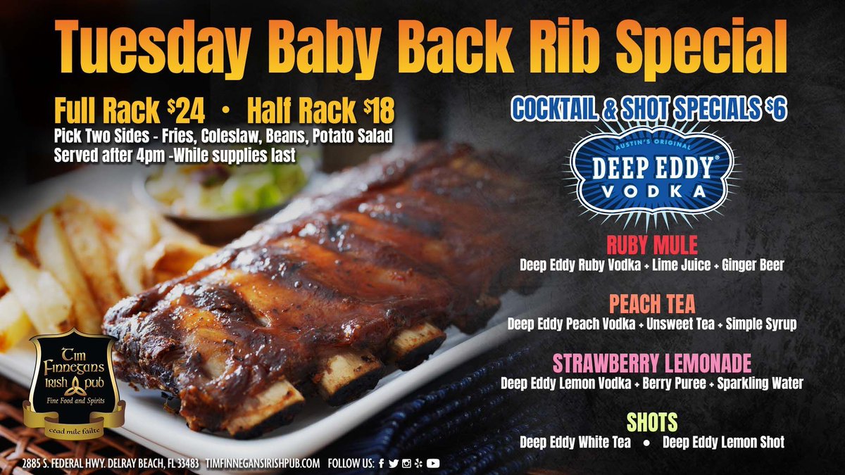 FinnegansDelray's tweet photo. Join us at the pub for our Tuesday Baby Back Rib Special! Full Rack for $24 or a Half Rack for $18 with two sides of your choice from Fries, Coleslaw, Beans, or Potato Salad after 4PM. Also, don't miss our $6 Deep Eddy Vodka Drink Specials🍹🍖 #babyback #ribs #special #drinks https://t.co/Fwx1wgLdHL
