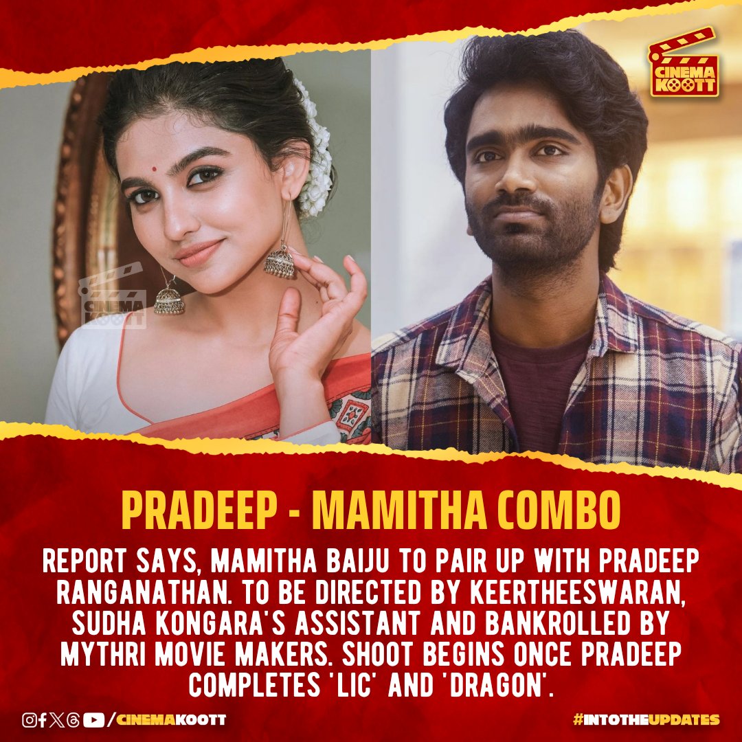 Pradeep's heroine Mamitha #PradeepRanganathan #MamithaBaiju _ #intotheupdates #cinemakoott