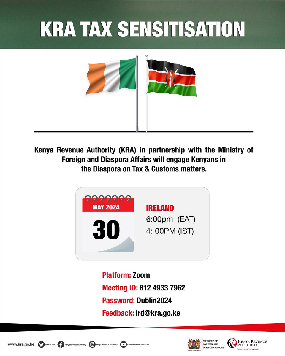 Kenyans in Ireland mumefikiwa!🇮🇪 In partnership with @Diaspora_KE we will host a sensitization for the Kenyan Diaspora in Ireland on tax and customs compliance on 30th May from 6pm EAT. Mark your calendars!📅 shorturl.at/ziROl #KRAEngagementwithDiaspora