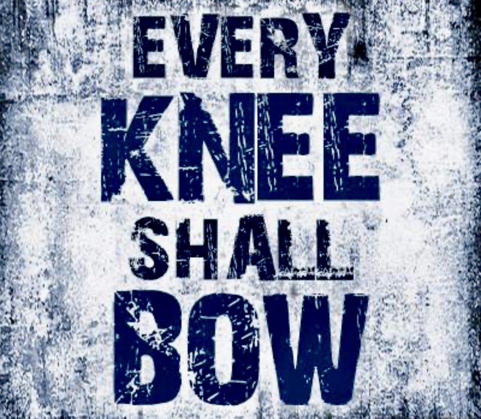 “so that at the Name of JESUS every knee will bow, 
of those who are in heaven and on earth and under the earth, 
and that every tongue will confess that JESUS CHRIST
is Lord, 
to the glory of GOD the Father.”
Philippians 2:10-11

JESUS CHRIST is LORD