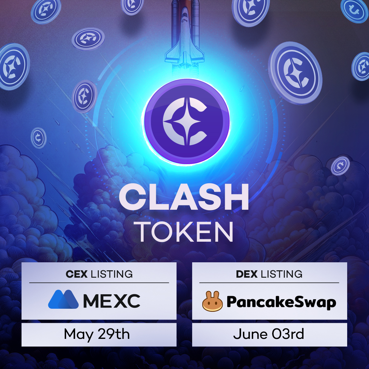 theclashub's tweet photo. ๐จ Listing Announcement ๐จ
As the new Bull Season approaches, discover the potential of $CLASH Token listed with only a 157,500 USDT IMC.
Donโt miss out on the listing event!
CEX Listing: @MEXC_Official / May 29th
DEX Listing: @PancakeSwap / June 3rd
#ClashToken #Listing #BullSeason