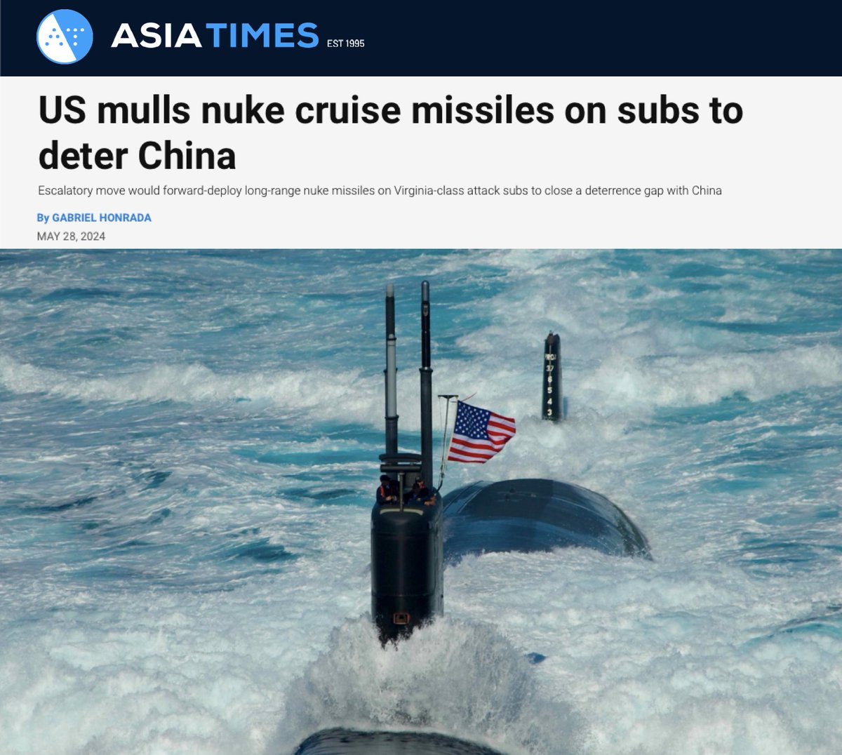 #US mulls nuke cruise missiles on subs to deter #China Escalatory move would forward-deploy long-range nuke missiles on Virginia-class attack subs to close a deterrence gap with China. The US faces a pivotal decision on whether to deploy nuclear-armed cruise missiles on