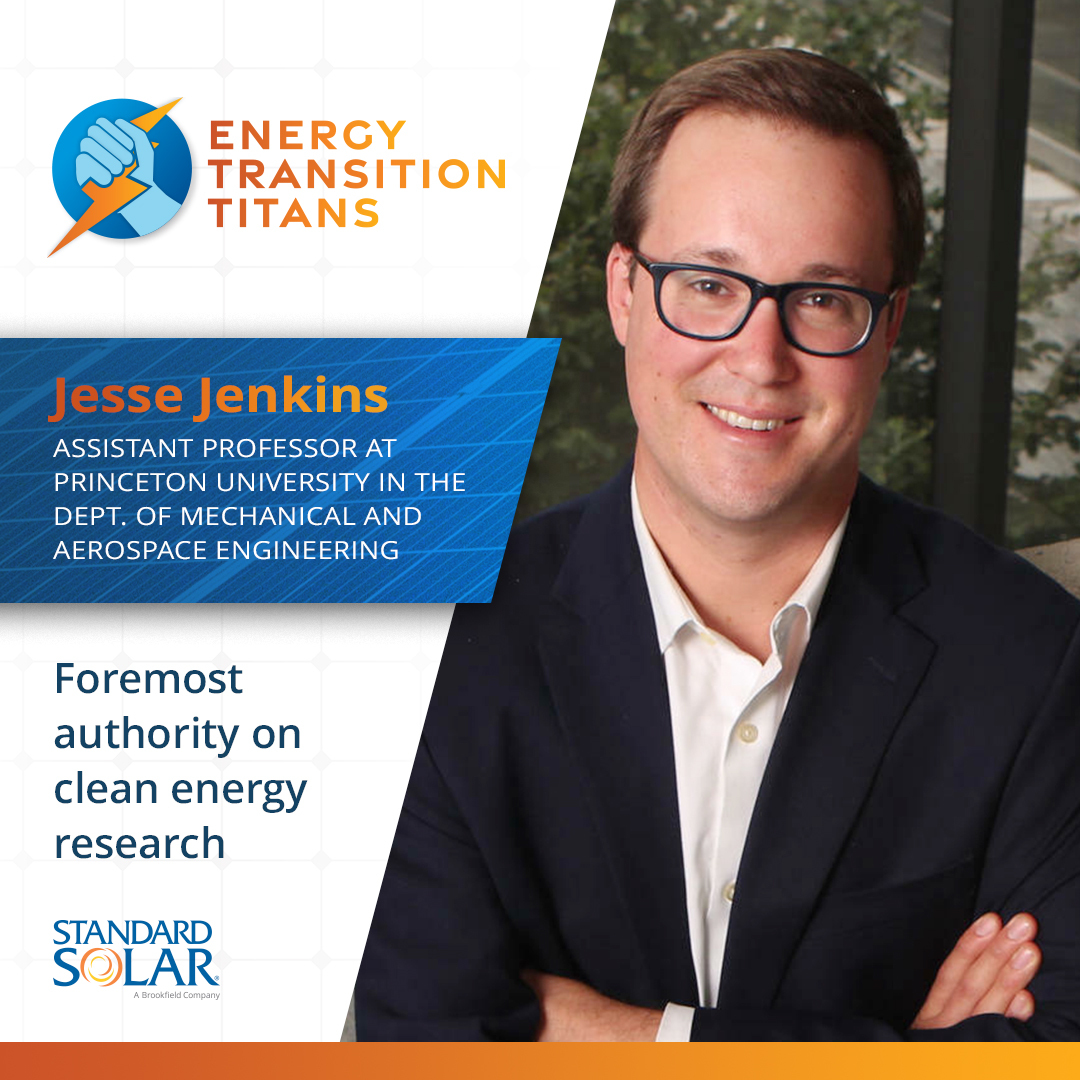 Jesse Jenkins is the next #EnergyTransitionTitan. Assistant Professor and macro-scale energy systems engineer at @PrincetonUniversity, Jesse is a go-to expert for our industry. His research is highlighted in major media outlets, and he is regularly called upon to offer analysis.