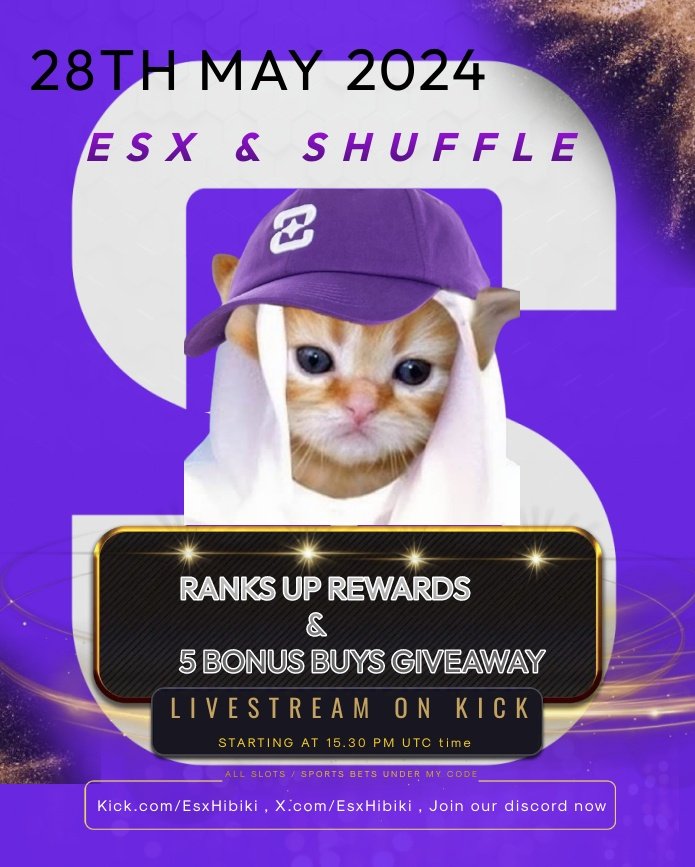 📢Livestream 
🚨today 28th at 15.30 (UTC time)

by @shufflecom & @Esxhibiki

* RANKS UP rewards 💵 
(peops under my refferal)

* 5 BONUS BUYS giveways 🎰 

RT , Like , Comment

kick.com/esxhibiki
subscribe and keep notifs on 

join our discord and verify