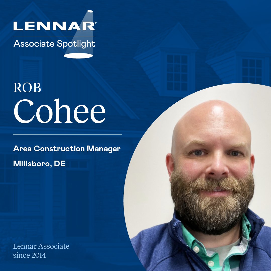 Meet Rob Cohee, Area Construction Manager for Lennar’s Delaware Division, and Associate Spotlight of the Week. Click to learn more about Rob’s career path with Lennar. spr.ly/6011eTqsS #ILoveLennar