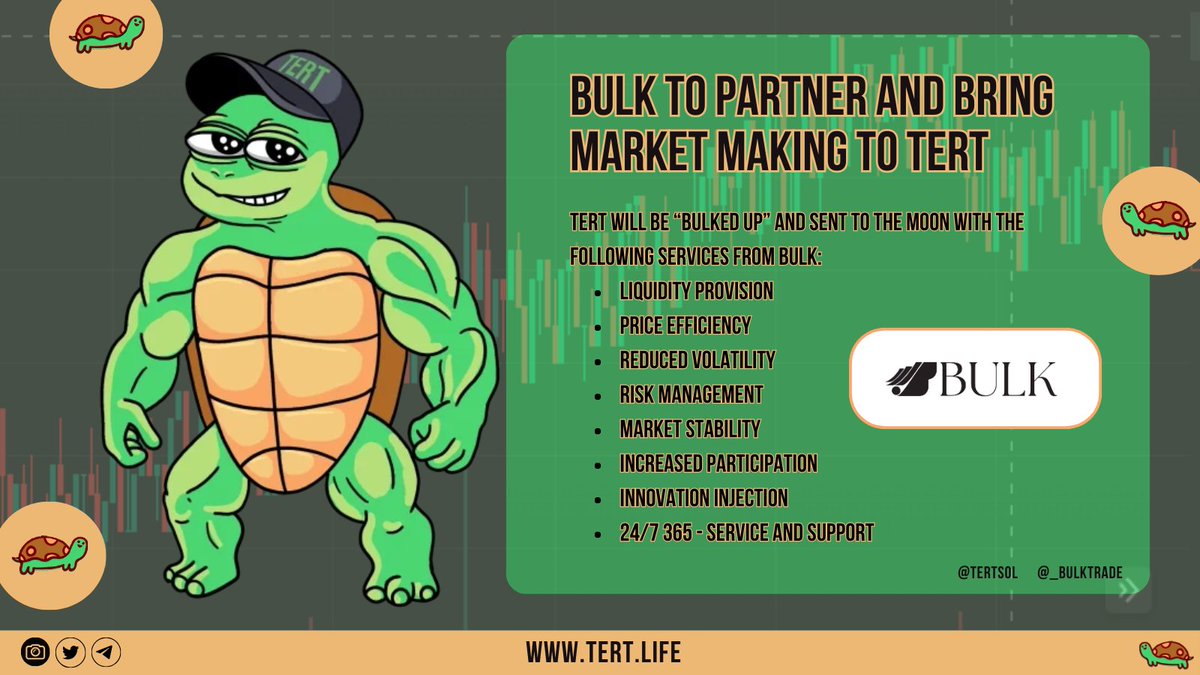 TERT 🤝 BULK

We are proud to announce a partnership with <a href="/bulktrade/"></a> 🦾

As an exciting new product coming to <a href="/solana/">Solana</a> - this move will ensure market health and a positive trading environment for our beloved TERT familia 🐢