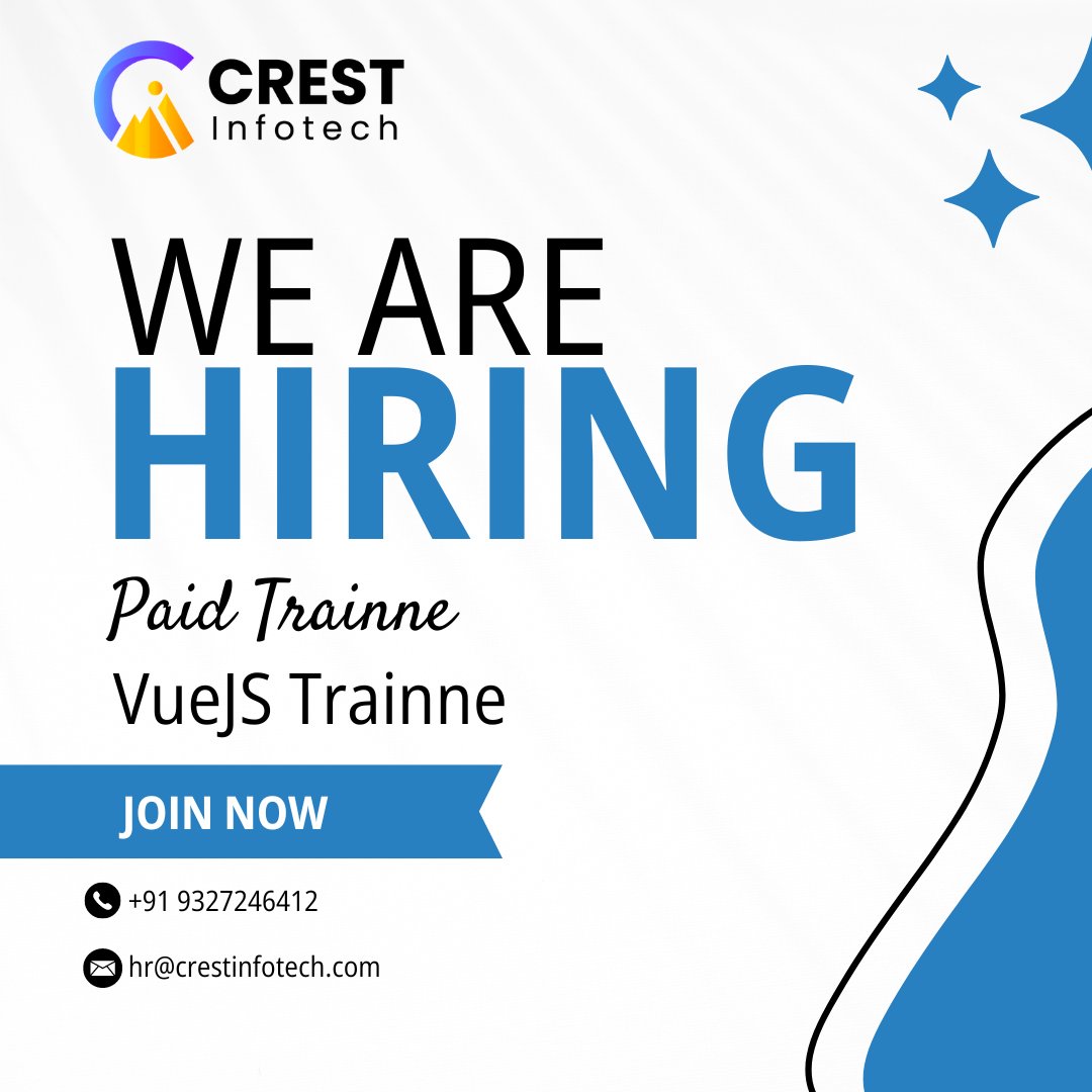 Contact: hr@crestinfotech.com #opportunities #VueJS  #training #internship #batch2023 #intern2024 #batch2024 #careerdevelopment #jobs  @crest_web  ™