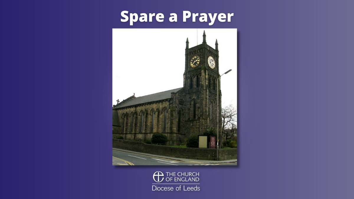 Spare a Prayer 🙏

Today we pray for Farsley in the Leeds area. We pray for all the churches including Farsley St John the Evangelist and Rodley Ecumenical Centre.

📷: Betty Longbottom