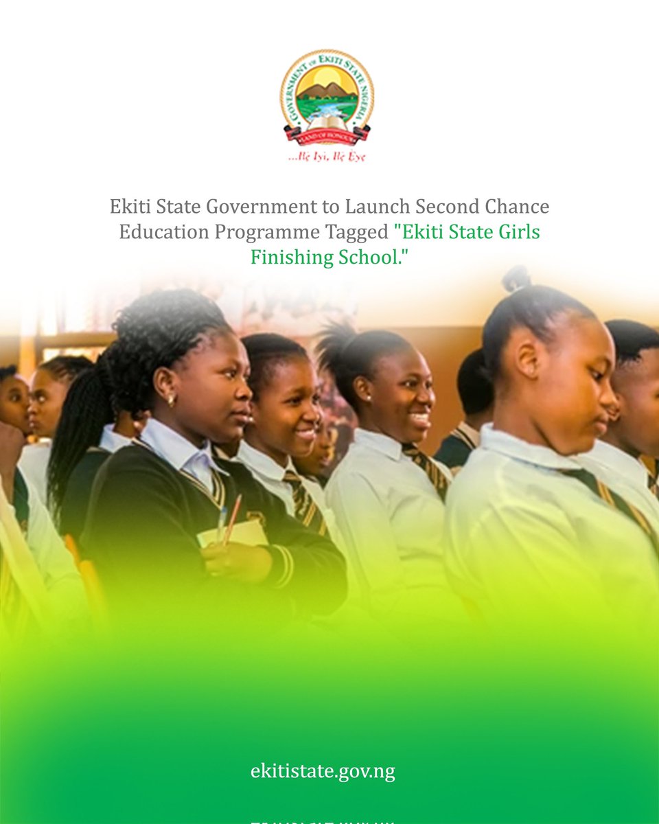 Ekiti State Government is set to commence a Second Chance Education Programme to assist adolescent girls between the ages of 10-20 years who did not have access to or finish their education for various reasons including financial challenges, gender-based violence, early marriage
