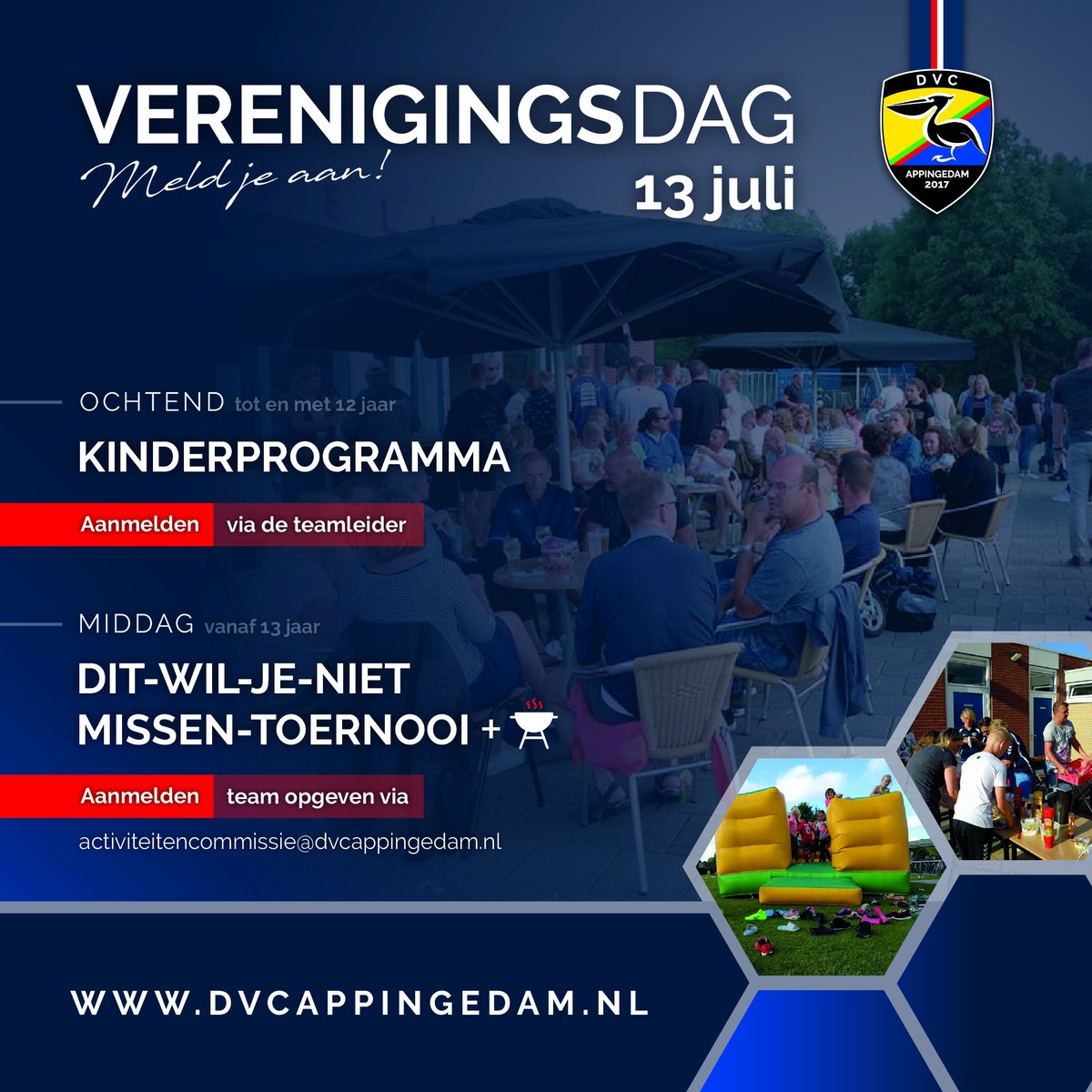 Het  komt weer dichterbij... de jaarlijkse verenigingsdag waar voor jong en  oud weer veel leuks op het programma staat! Dus wacht niet langer en  geef je nu op!