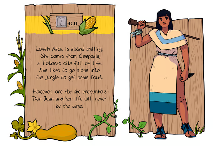 Meet Nacu, a young woman from the Totonac people, has a joyful and warm personality. 

She is always smiling and making jokes. She is quite a courageous woman, but nevertheless can be stubborn and even a bit reckless.
#PlusUltraLegado #PlusUltra #Kickstarter