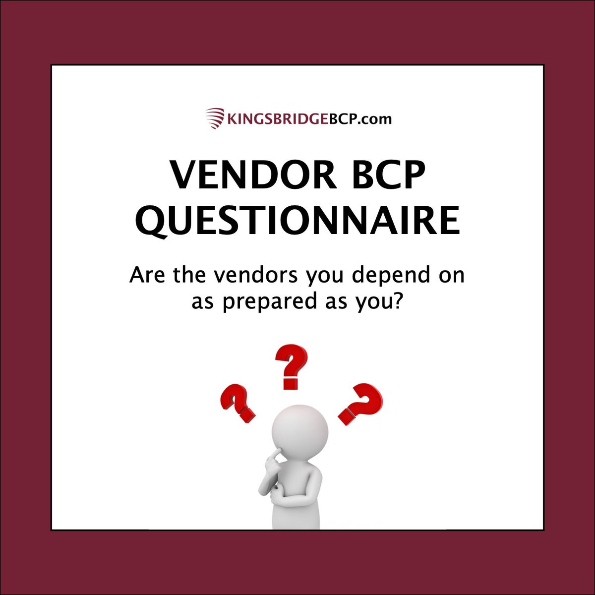 Are your vendors & 3rd party suppliers able to continue supporting you when THEY have an incident? Protect your business by using our Vendor BCP Questionnaire so you can be prepared. kingsbridgebcp.biz/3WWCPe0 #KISSBCP #BusinessContinuity