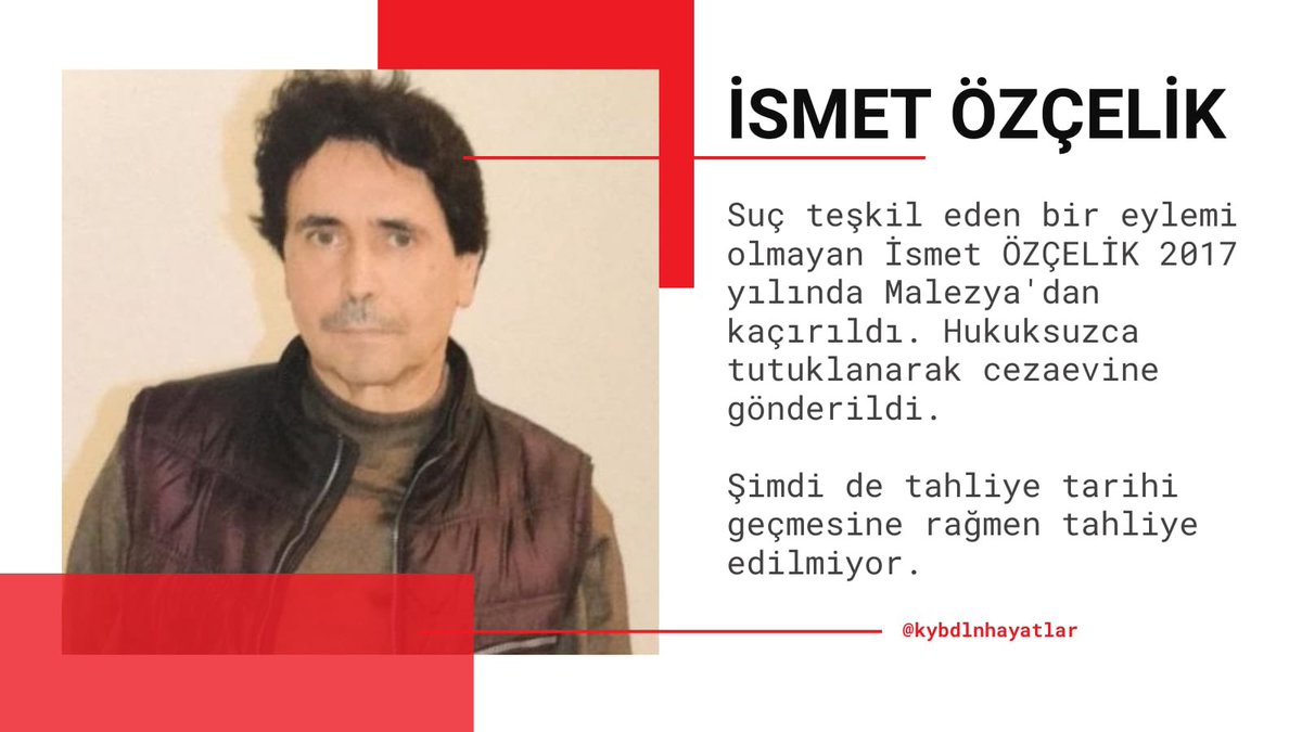 Kalp ve diyabet hastası İsmet Özçelik 8 yıldır cezaevinde. Yasal olmayan yolla Malezya’dan getirilen Özçelik verilen cezanın yatarını 29 Kasım 2022’de  bitirdiği halde tahliye edilmedi.
Neden neden ? @yilmaztunc @ctekurumsal @ECHR_CEDH 
Kayıplarımız Nerede