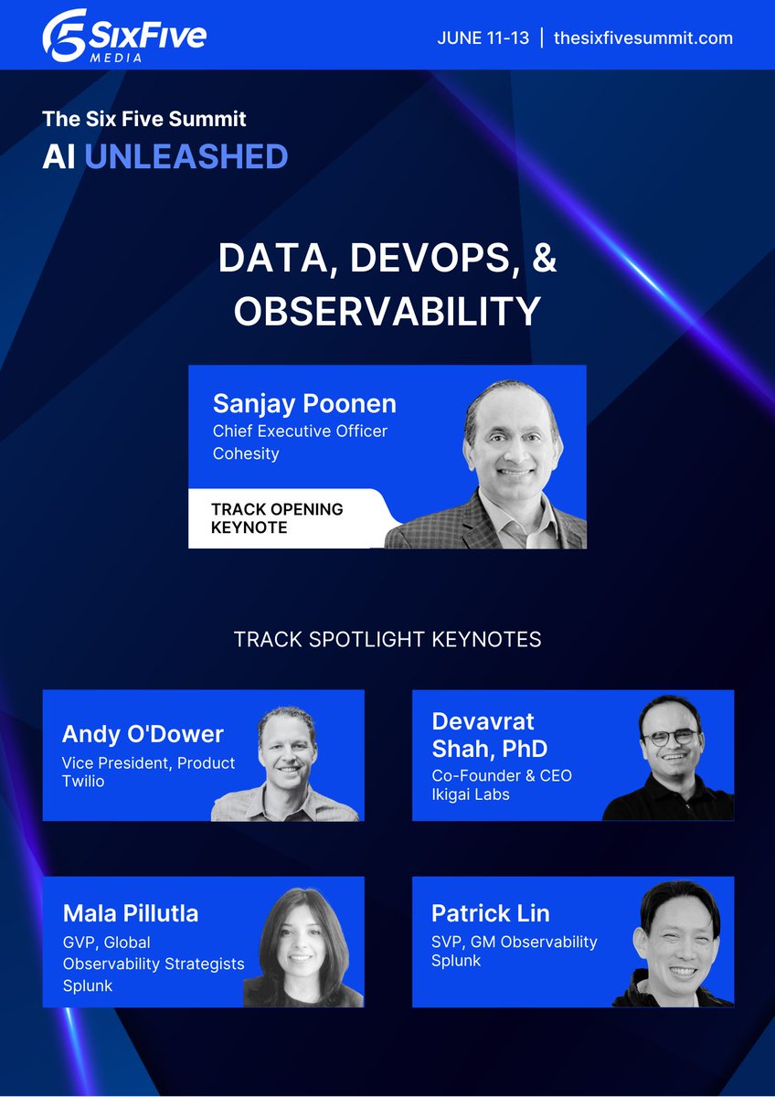 The data, devops, and observability track at this year's #SixFiveSummit24 is a must see! thesixfivesummit.com

@Cohesity CEO Sanjay Poonen opens the track with spotlight keynotes from @twilio, Ikigai, and @splunk.  

View session titles and register for free at the link above