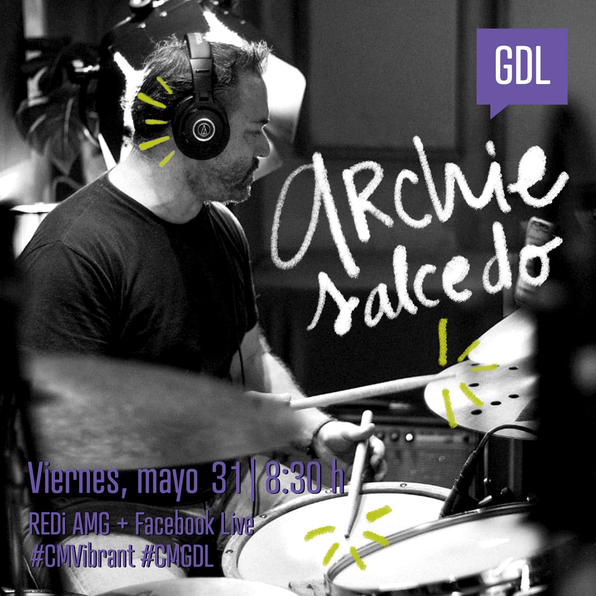 Nuestro speaker de mayo es «Archie» Salcedo, baterista de Jazz que se ha ganado un lugar privilegiado en la escena musical de GDL gracias a su talento y a las numerosas colaboraciones y proyectos en los que ha participado.  Regístrate YA dando click en bit.ly/cmgdl_vibrante