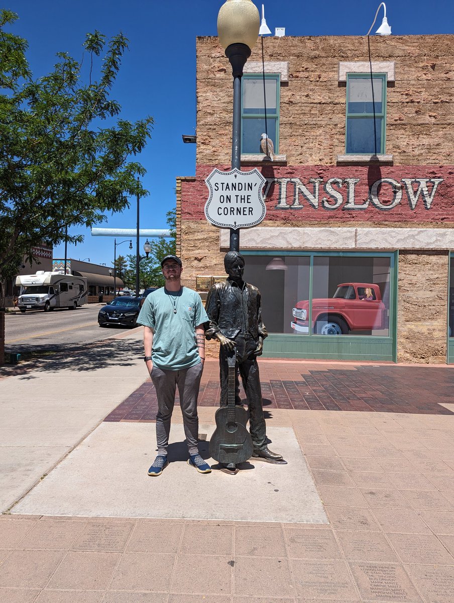 I did done stood on the corner in Winslow Arizona
