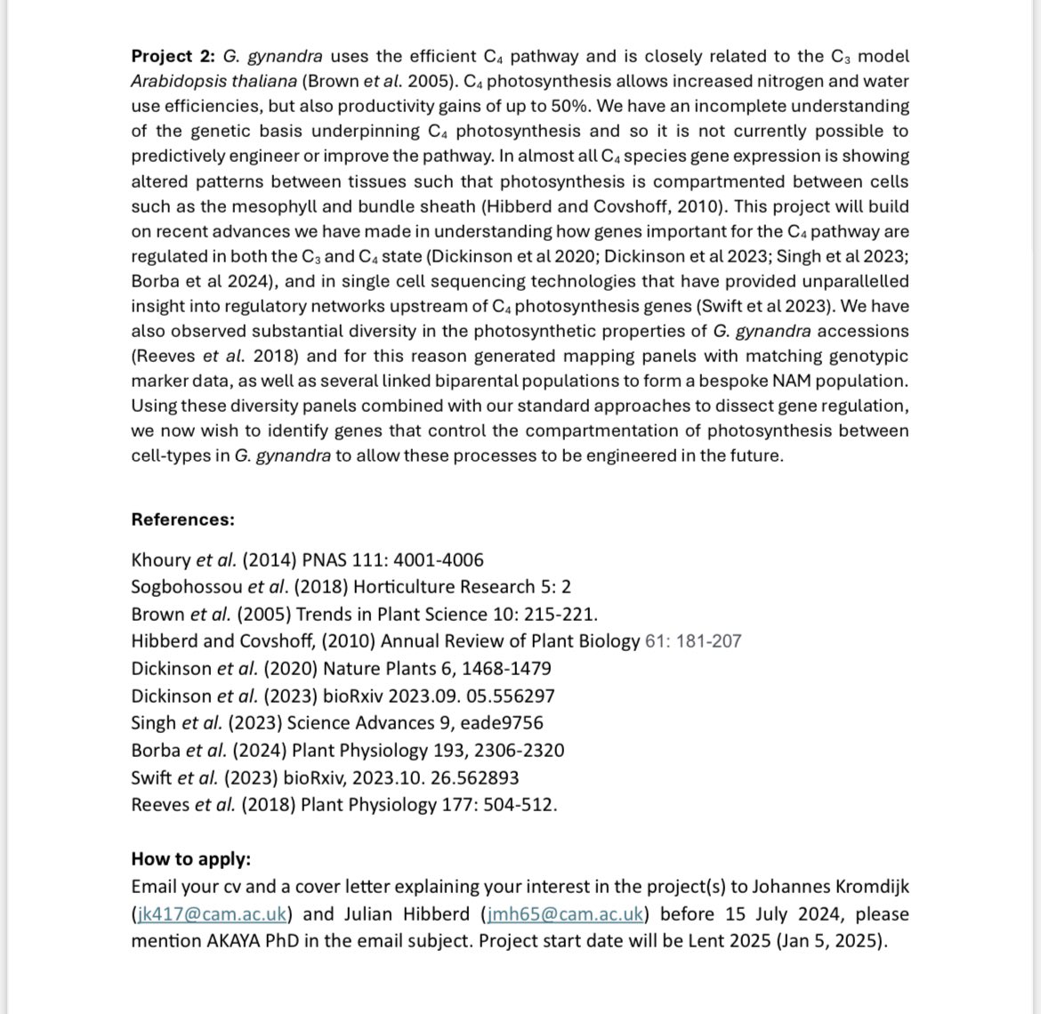Kromdijk Lab (@plantphys_cam) on Twitter photo 📚TWO FULLY FUNDED PHDs with us + <a href="/jmhibber/">Julian Hibberd</a>!
FOCUS: the untapped potential of C4 orphan crop G. gynandra - use genetic and molecular tools to identify avenues for improving it, or for engineering of C4 photosynthesis!
For UK nationals & Jan ‘25 start, apply before 15 July. 📚TWO FULLY FUNDED PHDs with us + <a href="/jmhibber/">Julian Hibberd</a>!
FOCUS: the untapped potential of C4 orphan crop G. gynandra - use genetic and molecular tools to identify avenues for improving it, or for engineering of C4 photosynthesis!
For UK nationals & Jan ‘25 start, apply before 15 July.