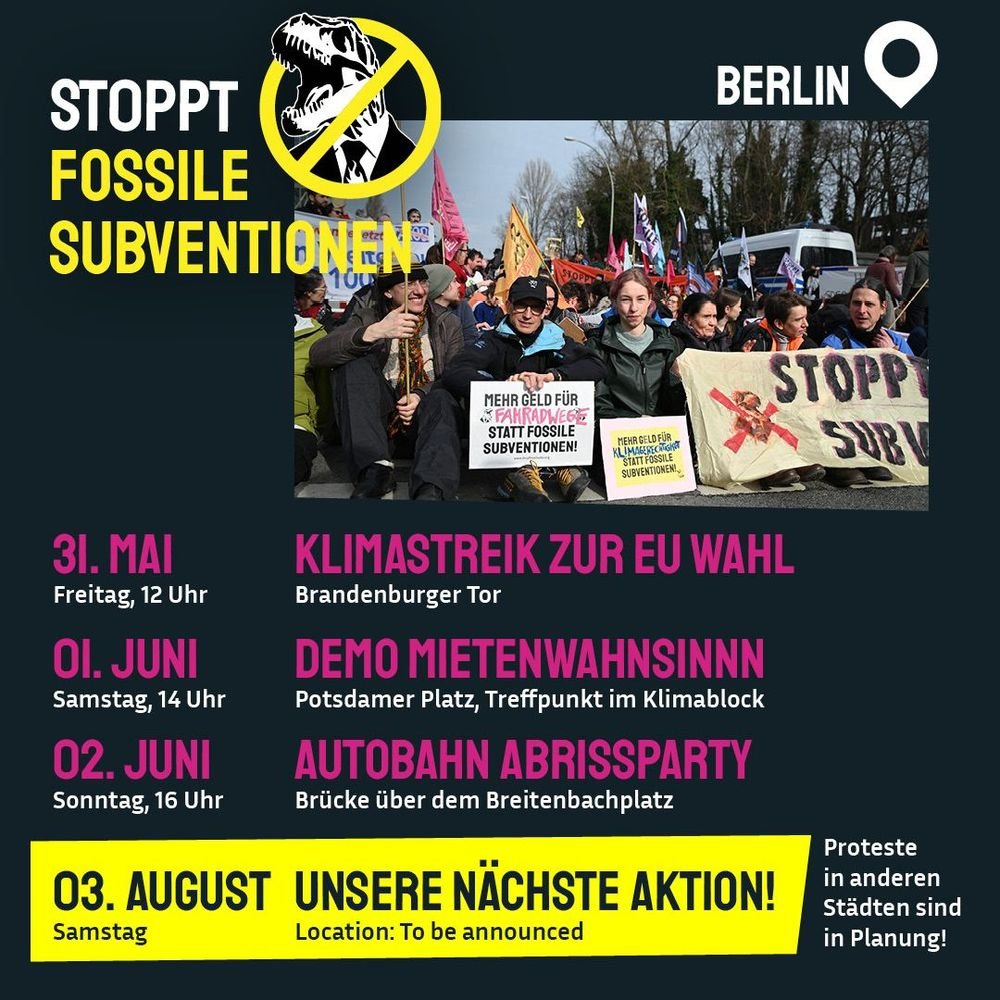 🗓 Los geht's: Ein Wochenende und ein Sommer voller Proteste! 🔥Vier Termine bekannt zu geben!  ➡️ Wichtigste - Unsere nächste Aktion in Berlin gegen fossile Subventionen:  🚨03. August! Ort und Zeit folgen. 🚨Weitere Aktionen in anderen Städten!

#StopptfossileSubventionen

1/3