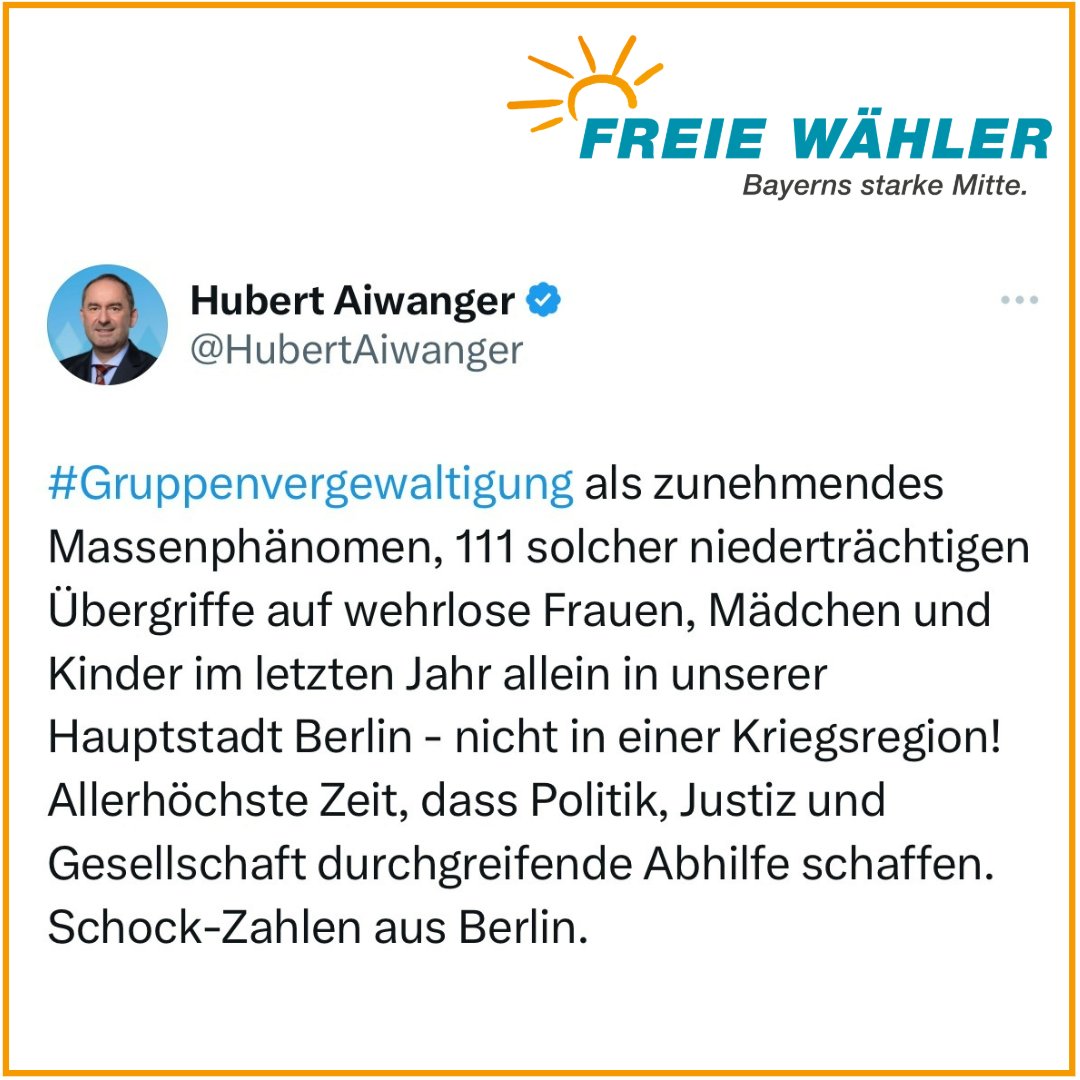 Schockierende Zahlen aus #Berlin ++ Handeln, nicht wegsehen ‼️ #Klartext von @HubertAiwanger 👇 #Aiwanger