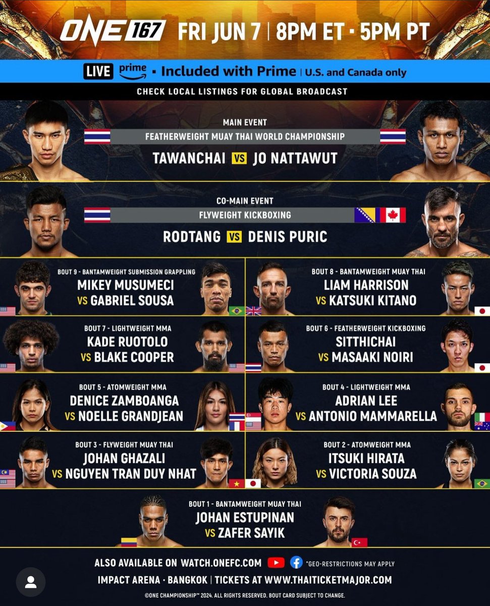 Your full ONE 167 card. 

Unbeknownst to me, a bantamweight Muay Thai bout between Johan Estupinan and Zafer Sayik has been added, and will open the show.
#ONEChampionship