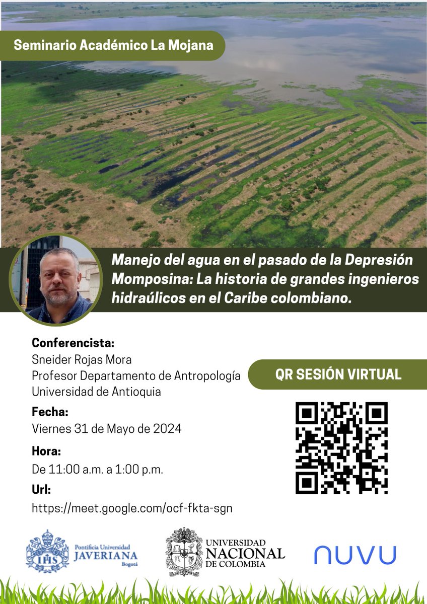 ¡Este VIERNES! 💧📍🔍

Todos invitados al seminario académico del proyecto de la Mojana 

📖Tema: Manejo del agua en el pasado de la Depresión Momposina
🗓️Fecha: Viernes 31 de Mayo de 2024
🕚Hora: 11:00 am – 1:00 pm
📍Lugar: Sesión virtual -  meet.google.com/ocf-fkta-sgn
