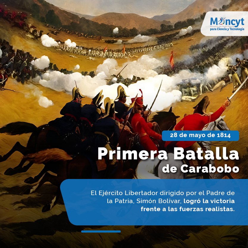 #Efemérides #28May Primera Batalla de Carabobo 🇻🇪 #PorAmorAVenezuela